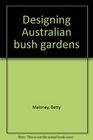 Designing Australian bush gardens