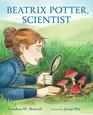 Beatrix Potter, Scientist (She Made History)