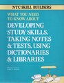 What You Need to Know About Developing Study Skills Taking Notes and Tests Using Dictionaries and Libraries