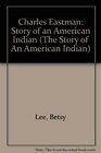 Charles Eastman Story of an American Indian