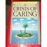 Crisis of Caring