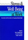 Stress and WellBeing at Work Assessments and Interventions for Occupational Mental Health