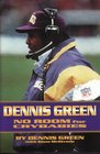 Dennis Green No Room for Crybabies