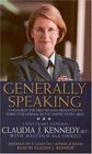 Generally Speaking  A Memoir by the First Woman Promoted to ThreeStar General in the United States Army