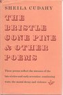 The bristle cone pine  other poems