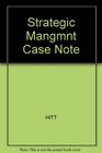 Strategic Mangmnt Case Note