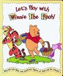Disney's Let's Play With Winnie the Pooh LiftAFlap and PunchOut Fun
