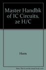 The Master Handbook of Ic Circuits