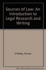 Sources of Law An Introduction to Legal Research and Writing