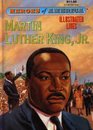 Heroes of America Illustrated Lives Martin Luther King Jr
