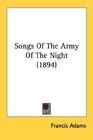 Songs Of The Army Of The Night