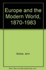 Europe and the Modern World 18701983