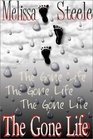 The Gone Life