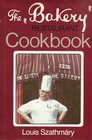 The Bakery Restaurant Cookbook