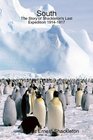 South The Story of Shackleton's Last Expedition 19141917