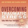 Overcoming Traumatic Stress Talks with Your Therapist