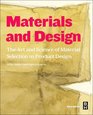 Materials and Design Third Edition The Art and Science of Material Selection in Product Design