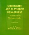 Schoolwide and Classroom Management The Reflective Educator Leader