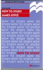 How to Study James Joyce