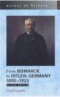 From Bismarck to Hitler Germany 18901933