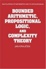 Bounded Arithmetic Propositional Logic and Complexity Theory