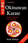 Okinawan Karate Teachers Styles and Secret Techniques