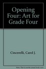 Opening Four Art for Grade Four