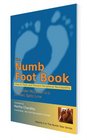 The Numb Foot Book - How to Treat and Prevent Peripheral Neuropathy (Numb Toes)