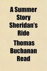 A Summer Story Sheridan's Ride