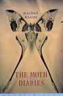 The Moth Diaries: A Novel