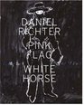 Daniel Richter Pick Flag White Horse