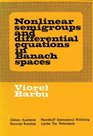 Nonlinear Semigroups and Differential Equations in Banach Spaces