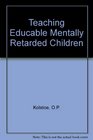 Teaching Educable Mentally Retarded Children