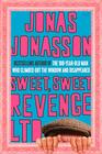 Sweet Sweet Revenge LTD A Novel