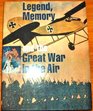 Legend Memory and the Great War in the Air