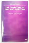 Condition of England Question Carlyle Mill and Engels