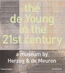 The de Young in the 21st Century A Museum by Herzog  de Meuron