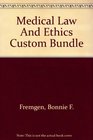 Medical Law And Ethics Custom Bundle
