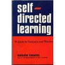 SelfDirected Learning A Guide for Learners and Teachers