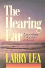 The Hearing Ear Learning to Listen to God