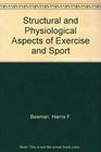 Structural and Physiological Aspects of Exercise and Sport