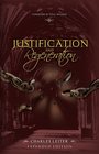 Justification and Regeneration (Expanded Edition)