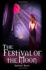 The Festival of the Moon: Girls Wearing Black, Book Two