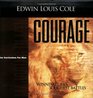 Courage The Curriculum for Men