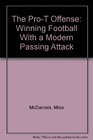 The ProT Offense Winning Football With a Modern Passing Attack
