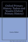 Oxford Primary History Tudors and Stuarts