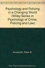 Psychology and Policing in a Changing World
