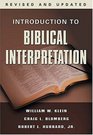 Introduction to Biblical Interpretation  Revised and Expanded