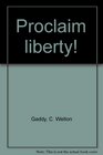 Proclaim liberty