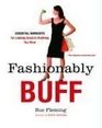 Fashionably Buff Essential Workouts for Looking Great in Anything You Wear